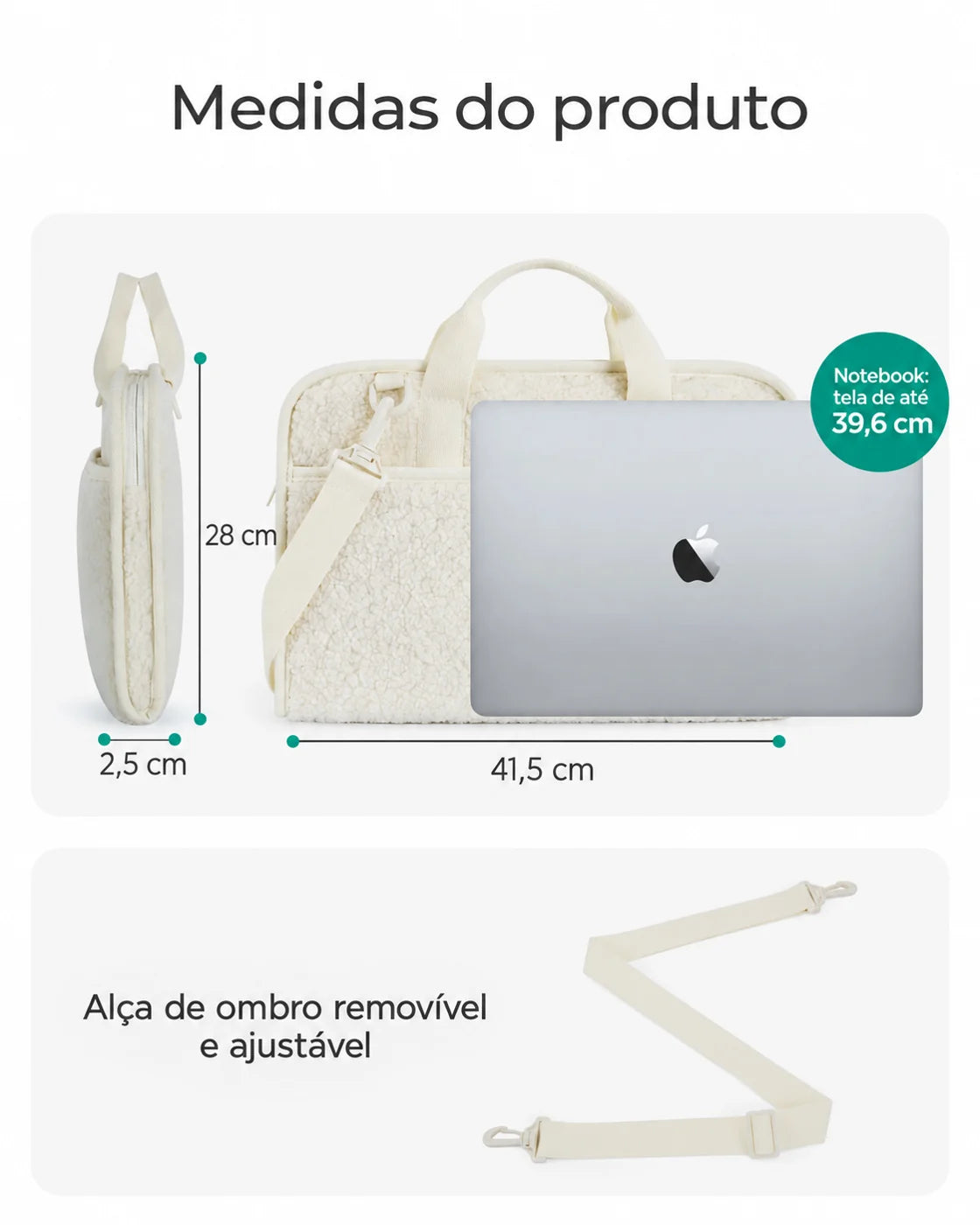 Dimensões em centímetros — Capa Felpuda para Notebook até 39,6 cm com Alça de Ombro Bags Mart Cor Bege