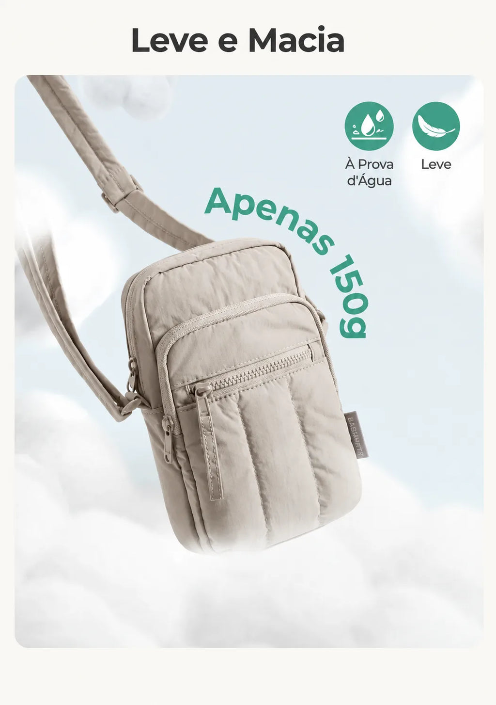 Leve e macia, à prova d'água, apenas 150g